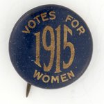 TINY VOTES FOR WOMEN 1915 SUFFRAGE BUTTON.