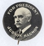 FOR PRESIDENT JUDSON HARMON HOPEFUL PORTRAIT BUTTON.