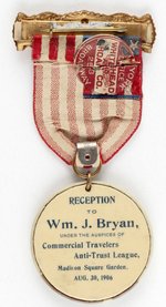 BRYAN 1906 COMMMERCIAL TRAVELERS RECEPTION BADGE.