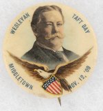 WESLEYAN TAFT DAY MIDDLETOWN 1909 SINGLE-DAY EVENT BUTTON.