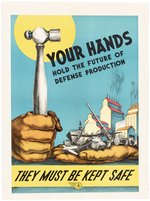 WWII DEFENSE PRODUCTION LABOR SAFETY HOMEFRONT POSTER.