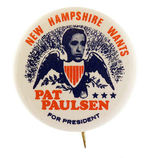 PAT PAULSEN "NEW HAMPSHIRE" 1968 BUTTON.