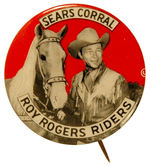 "ROY ROGERS RIDERS SEARS CORRAL BUTTON."