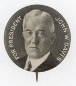 FOR PRESIDENT JOHN W. DAVIS PORTRAIT BUTTON.