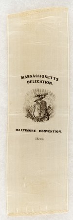 VAN BUREN: 1840 MASSACHUSETTS DELEGATION BALTIMORE DNC RIBBON.