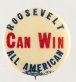 ROOSEVELT CAN WIN: ALL AMERICAN 1916 BUTTON.