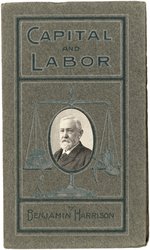 BENJAMIN HARRISON 1894 CAPTIAL AND LABOR SPEECH PAMPHLET.