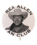 "REX ALLEN FAN CLUB" RARE BUTTON.