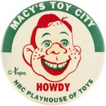 HOWDY DOODY SALES CLERK'S BUTTON WITH KAGRAN COPYRIGHT NAMING NBC AND MACY'S TOY CITY.