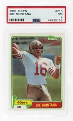 1981 TOPPS #216 JOE MONTANA (HOF) ROOKIE CARD PSA 7 NM.