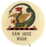 EAGLE HEADED AND WINGED DRAGON GRIFFON FOR "SAN JOSE HIGH" BUTTON C. 1910.