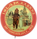 LARGE SAN FRANCISCO 1915 EXPO BUTTON FOR ISLAM SHRINERS W/GRIZZLY BEAR WEARING A FEZ.