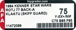 STAR WARS: RETURN OF THE JEDI (1983) - KLAATU (SKIFF GUARD) 77 BACK-A AFA 75 Y-EX+/NM.