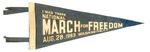 HISTORIC MINIATURE PENNANT "I WAS THERE - MARCH FOR FREEDOM 1963."