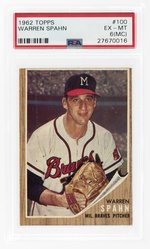 1962 TOPPS #100 WARREN SPAHN (HOF) PSA 6(MC) EX-MT.