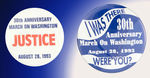 "MARCH ON WASHINGTON" 30TH ANNIVERSARY PAIR OF BUTTONS.