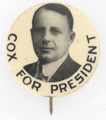 COX FOR PRESIDENT SCARCE 1920 PORTRAIT BUTTON HAKE #2.