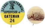 PHILADELPHIA 1926 EXPO BUTTON PAIR FOR "SUPERVISOR OF GATEMAN" AND FIRST PEOPLE MOVER.