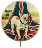 U.S.A. MADE SUPERB COLOR EARLY WWI BUTTON W/BRITISH BULLDOG AND FLAG.