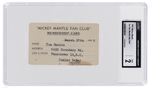 1952 MICKEY MANTLE (HOF) FAN CLUB MEMBERSHIP CARD CGC 2 GOOD (1 OF 2 KNOWN AND ONLY TPG EXAMPLE).