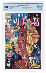 NEW MUTANTS #98 FEBRUARY 1991 CBCS 9.8 NM/MINT (FIRST DEADPOOL).