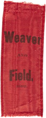 WEAVER AND FIELD 1892 PEOPLE'S PARTY RIBBON.