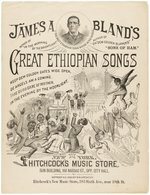 JAMES A. BLAND "GREAT ETHIOPIAN SONGS" RARE AFRICAN AMERICAN SHEET MUSIC.