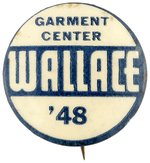 SCARCE GARMENT CENTER WALLACE '48 BUTTON.