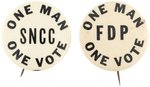 ONE MAN ONE VOTE SNCC & FDP PAIR OF CIVIL RIGHTS SLOGAN BUTTONS.