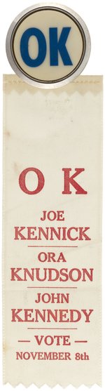 KENNEDY, KENNICK & KNUDSON "OK" 1960 CALIFORNIA LEGISLATIVE COATTAIL RIBBON.