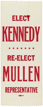 ELECT KENNEDY RE-ELECT MULLEN REP. RARE 1960 CAMPAIGN RIBBON.