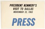 KENNEDY PRESS BADGE FOR FATEFUL NOVEMBER 22, 1963 DALLAS, TX TRIP.