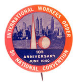 RARE I.W.O. CONVENTION BUTTON WITH WORLD'S FAIR LOGO.