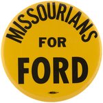 MISSOURIANS FOR FORD 1976 REPUBLICAN CONVENTION BUTTON.