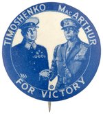 TIMOSHENKO & MacARTHUR FOR VICTORY RARE WWII BUTTON.