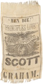 SCOTT AND GRAHAM 1852 "MEN DIE! PRINCIPLES LIVE" RARE RIBBON.