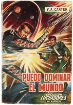 I CAN RULE THE WORLD SPANISH SCI-FI NOVELLA COVER ORIGINAL ART.