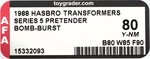 TRANSFORMERS (1988) SERIES 5 PRETENDER - BOMB-BURST AFA 80 Y-NM.