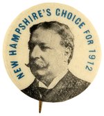TAFT "NEW HAMPSHIRE'S CHOICE FOR 1912" PORTRAIT BUTTON HAKE #123.