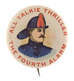 RARE FIRE THEME "ALL TALKIE THRILLER" MOVIE BUTTON.