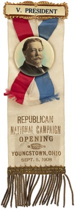 TAFT "NATIONAL CAMPAIGN OPENING YOUNGSTOWN, OH SEPT. 5, 1908" RIBBON BADGE.