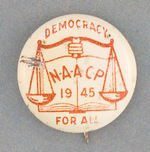 "NAACP 1945 DEMOCRACY FOR ALL."