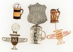 END OF PROHIBITION "WE WANT BEER" QUINTET OF 1930s BADGES.