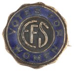 SUFFRAGE "VOTES FOR WOMEN" EQUAL FRANCHISE SOCIETY ENAMELED SILVER BADGE.