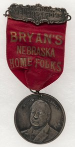 BRYAN 1906 "BRYAN'S NEBRASKA HOME FOLKS" SOUVENIR BADGE.