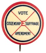 VOTE EQUAL SUFFRAGE AMENDMENT BUTTON.