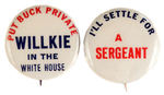 WILLKIE SCARCE SLOGAN BUTTONS PAIR.