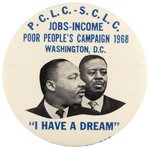 KING, ABERNATHY POOR PEOPLE'S CAMPAIGN CIVIL RIGHTS BUTTON.