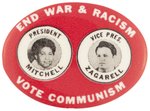 MTICHELL AND ZAGARELL "VOTE COMMUNISIM" 1968 OVAL JUGATE BUTTON.