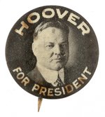 HOOVER FOR PRESIDENT BLACK AND WHITE PORTRAIT BUTTON.